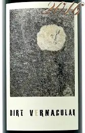 Sine Qua Non 2016 Grenache Dirt Vernacular