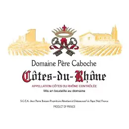 Domaine Pere Caboche 2024 Cotes du Rhone Red