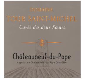Domaine Tour Saint Michel 2022 Cuvee des Deux Soeurs Chateauneuf du Pape
